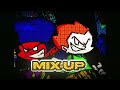 [FNF] MIX - UP ~ FNF CONCEPT BY @BurBk_Reel