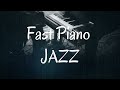 フリーBGM【作業用・リラックス・集中・店舗】Fast Piano JAZZ（ファーストピアノジャズ）