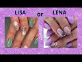 Choose the best : Lisa or Lena?