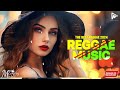 MÚSICA REGGAE INTERNACIONAL 2024 💖 AS MELHORES DO REGGAE DO MARANHÃO 💖 REGGAE REMIX 2024