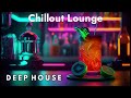 Lounge Beats - Chillout ' Deep House [Summer Vibes Mix]