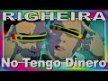 NO TENGO DINERO - RIGHEIRA 1983
