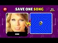 SAVE ONE SONG - Taylor Swift Song Edition🎶 | IMPOSSIBLE TO CHOOSE‼️