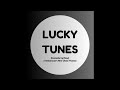 Lucky Tunes - Downside Up (For Tanbanscan)