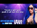 Sasha Banks WWE Theme - Sky's The Limit (lyrics) feat. Snoop Dogg