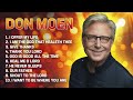 Don Moen Christian Music Hits - Don Moen Praise Songs, Best Worship Songs Compilation