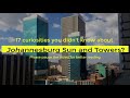 🇿🇦What happened to the Johannesburg Sun&Towers Hotel? - Complete Story -✔