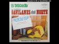 Los Gavilanes Del Norte - El Disgusto (Disco Completo)