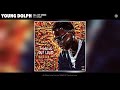 Young Dolph - All of Mine (Audio) ft. DRAM