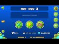Hot Rod 100% (NEW HARDEST) (100th demon)