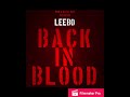 #Leebo #BackInBlood #CountryMix #NLESSENT #RRM Leebo “Back In Blood” Country Mix