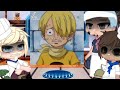 {FULL PART} `|•The Baratie react to•|` //Gcrv// °One Piece/OP° •Sanji•