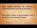 How to gain that fluency || Learn English || Improve Your English || Graded Reader || Listen English