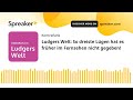 Ludgers Welt: So dreiste Lügen hat es früher im Fernsehen nicht gegeben!