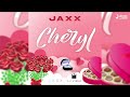 Jaxx - Cheryl (Official Audio)