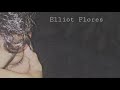 Elliot Flores ft JXRVY D4/ TENER QUE VIVIR.