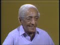 J. Krishnamurti - San Diego 1974 - Conversation 14 - Death, life and love are indivisible