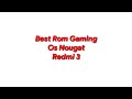 Best Rom&Kernel Gaming Os N Redmi 3/Pro(Ido)•Rapz