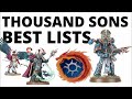 Four Strong Thousand Sons Army Lists - What's Winning Tournaments for The Legion of Sorcerers?