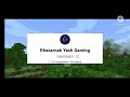 INTRODUCING MINECRAFT SERVER MEMBERS IN HINDI @Gamingyt22s @khatarnakyashgaming6384