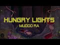Hungry Lights - Mudoo Ra (full album)