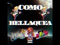 COMO BELLAQUEA DJ ALEXANDER FT DJ DIFLOW 2024 CUMBIATON PERREO