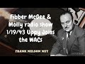 Fibber McGee & Molly radio show 1/19/43 Uppy Joins the WACs - Frank Nelson