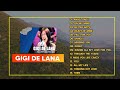 Gigi De Lana 💖Top 20 Hits Songs Cover Nonstop Playlist 2023 💖 Gigi De Lana OPM Ibig Kanta