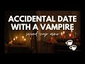Accidental Date with a Vampire [Strangers to lovers?]