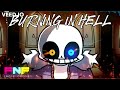 FNF Indie Cross Vs Sans - Burning In Hell (cover)