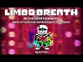 Limbo Breath | An Isolated Encounter | LIMBO x Last Breath Remix