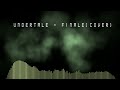 Undertale - Finale(cover/unfinished)