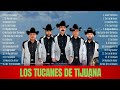 Los Tucanes De Tijuana ~ Clásicos del Corrido ~ 15 Canciones para Recordar y Corear