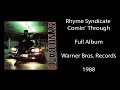 Rhyme Syndicate Comin' Through (Warner Bros. Records, 1988) - Full Album