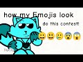 how my Emojis look (do this contest!)