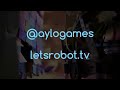 Let's Robot - Now on letsrobot.tv