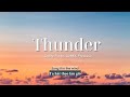 Vietsub | Thunder - Gabry Ponte, LUM!X, Prezioso | Nhạc hot TikTok | Lyrics Video