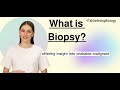 What is Biopsy? |Biology definition