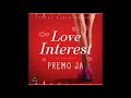 Premo Ja -  Love Interest (Official Audio)