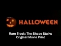 Halloween Rare Track - The Shape Stalks (orginal 1978 recording)