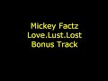 Mickey Factz Love.Lust.Lost Bonus Track