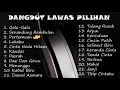 LAGU DANGDUT LAWAS PILIHAN FULL ALBUM