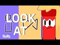 |Look At Me|Animation Meme|OO|