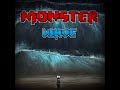 Monster Wave (Mashup of The Monster by Eminem and Shivawase (vip) by monstercat)