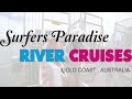 Surfers Paradise River Cruises Promo Real
