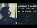 Mendelssohn - Violin Concerto in E minor, Op. 64 (Century's recording: Nathan Milstein, Leon Barzin)