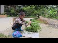 The young woman went into the forest to pick vegetables to sell at the market