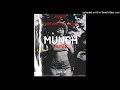 JoJo23 & Forever The Rebel - MUNCH Freestyle (Prod. @WinissBeats) [Official Audio]