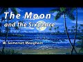 The Moon and the Sixpence [Full Audiobook] by W. Somerset Maugham