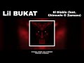 Lil BUKAT - El Diablo (feat. Chimuelo & Zamasu)